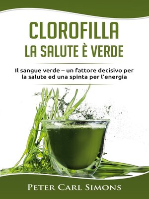cover image of Clorofilla--La Salute è Verde